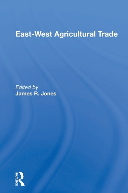 Book cover of: East-west Agricultural Trade