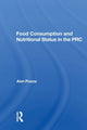Book cover of: Food Consumption And Nutritional Status In The Prc. By: Alan Lee Piazza