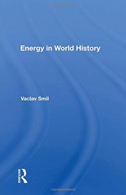 Book cover of: Energy In World History