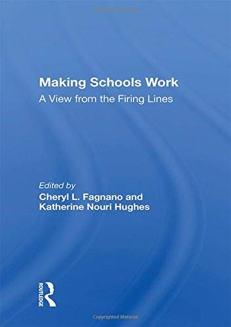 Book cover of: Making Schools Work. By: Cheryl L. Fagnano