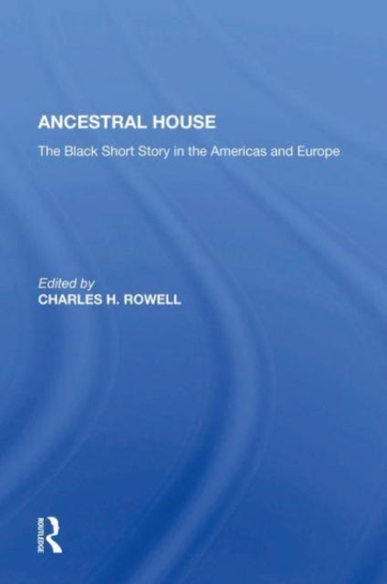 Book cover of: Ancestral House. By: Charles Rowell