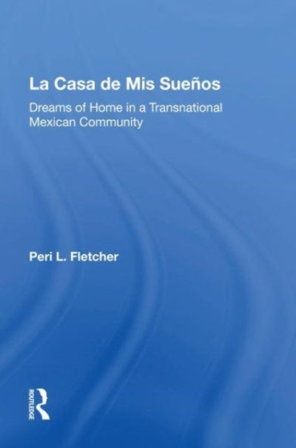 Book cover of: La Casa De Mis Suenos. By: Peri L. Fletcher