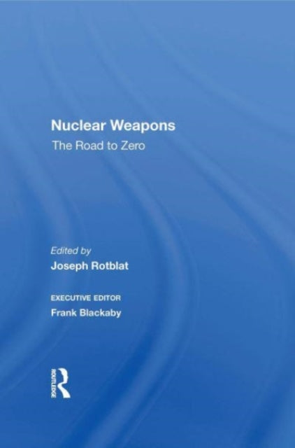 Book cover of: Nuclear Weapons. By: Joseph Rotblat