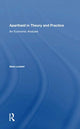 Book cover of: Apartheid In Theory And Practice. By: Mats Lundahl