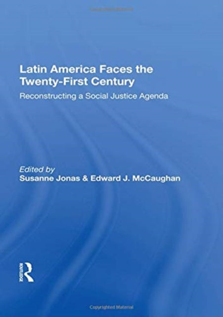 Book cover of: Latin America Faces The Twenty-first Century. By: Susanne Jonas