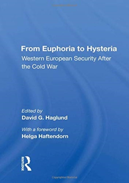 Book cover of: From Euphoria To Hysteria. By: David G. Haglund