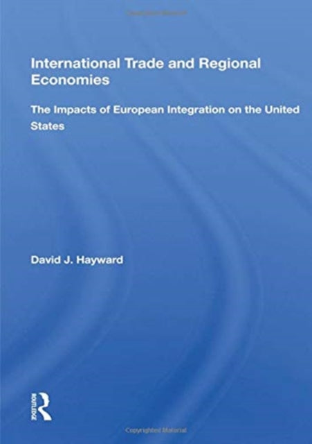 Book cover of: International Trade And Regional Economies. By: David J. Hayward