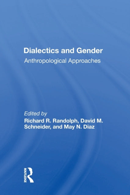 Book cover of: Dialectics And Gender. By: Richard R. Randolph