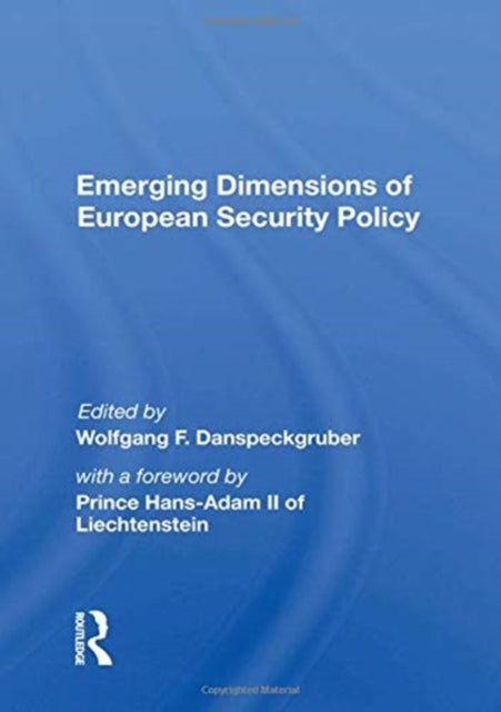 Book cover of: Emerging Dimensions Of European Security Policy. By: Wolfgang F. Danspeckgruber