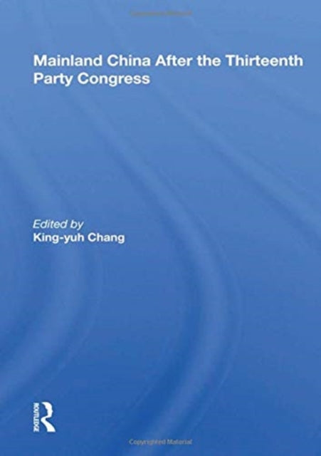 Book cover of: Mainland China After The Thirteenth Party Congress. By: Jingyu Zhang