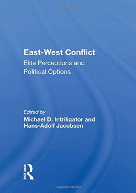 Book cover of: East-west Conflict. By: Michael D. Intriligator