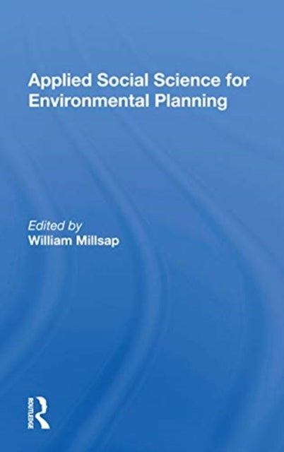 Book cover of: Applied Social Science For Environmental Planning. By: William Millsap