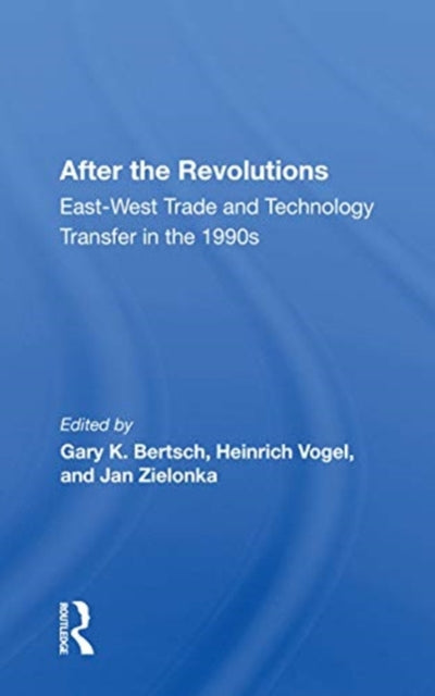 Book cover of: After The Revolutions. By: Gary K. Bertsch