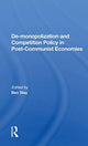 Book cover of: De-monopolization And Competition Policy In Post-communist Economies. By: Ben Slay