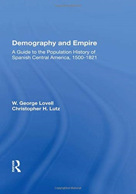 Book cover of: Demography And Empire. By: W. George Lovell