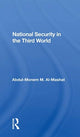 Book cover of: National Security In The Third World. By: Abd al-Munim Mashshat