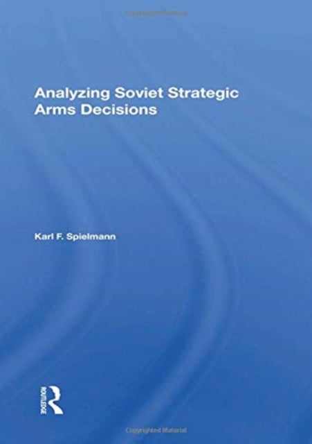 Book cover of: Analyzing Soviet Strateg. By: Karl Frederick Spielmann