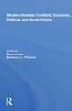 Book cover of: Muslim-christian Conflicts. By: Suad Joseph