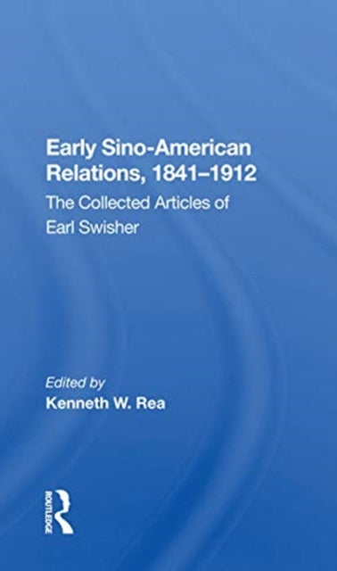 Book cover of: Early Sino-amer Relation. By: Earl Swisher