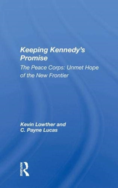 Book cover of: Keeping Kennedy's Promise