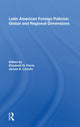 Book cover of: Latin American Foreign Policies: Global and Regional Dimensions. By: Elizabeth G. Ferris