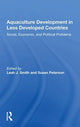 Book cover of: Aquaculture Development In Less Developed Countries. By: Leah J. Smith