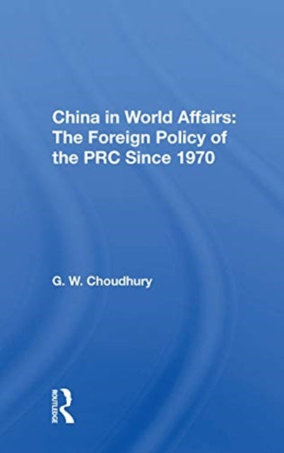 Book cover of: China In World Affairs