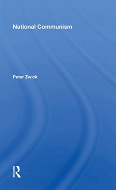 Book cover of: National Communism. By: Peter Zwick