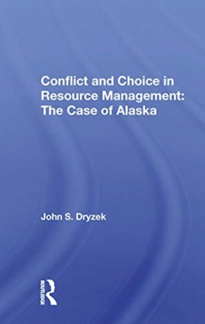 Book cover of: Conflict And Choice In Resource Management