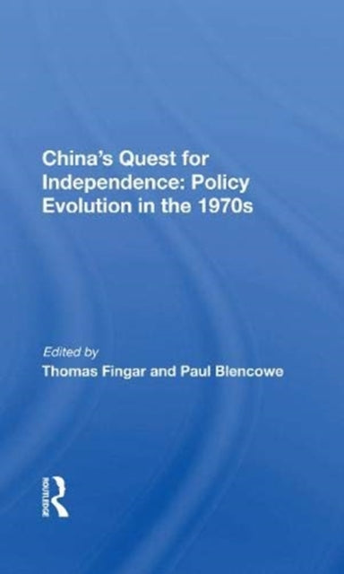 Book cover of: China's Quest For Independence. By: Thomas Fingar