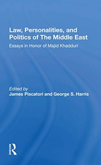 Book cover of: Law, Personalities, And Politics Of The Middle East. By: Majid Khadduri