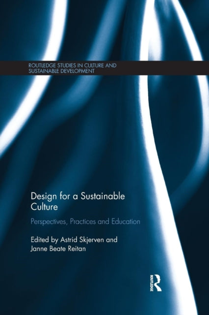 Book cover of: Design for a Sustainable Culture. By: Astrid Skjerven