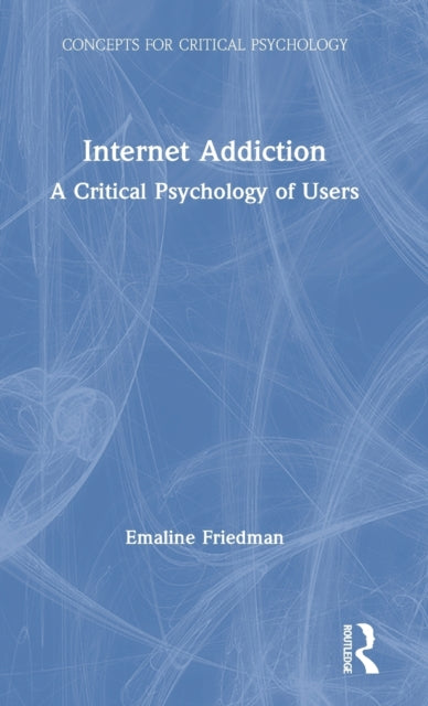 Book cover of: Internet Addiction. By: Emaline Friedman