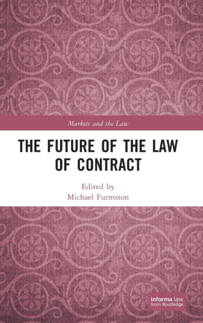 Book cover of: Future of the Law of Contract. By: Michael Furmston