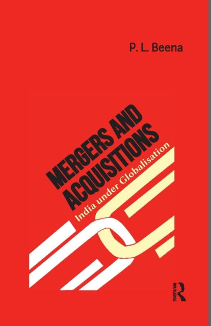 Book cover of: Mergers and Acquisitions. By: P. L. Beena