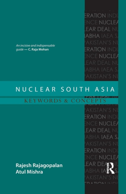 Book cover of: Nuclear South Asia. By: Rajesh Rajagopalan