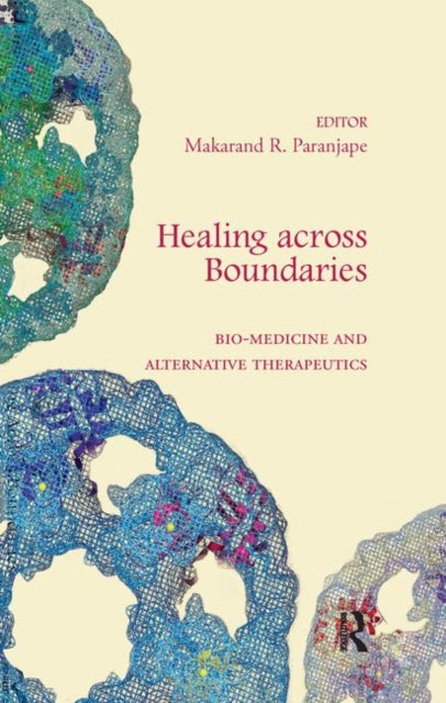 Book cover of: Healing across Boundaries. By: Makarand R. Paranjape