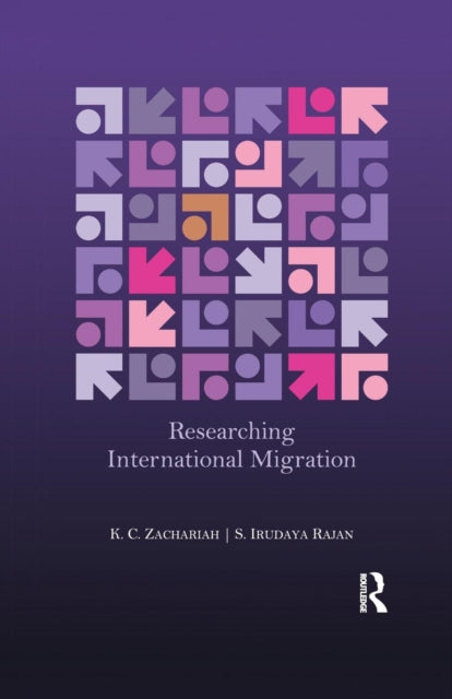 Book cover of: Researching International Migration. By: K. C. Zachariah