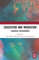 Book cover of: Education and Migration. By: Prue Holmes