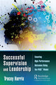 Book cover of: Successful Supervision and Leadership. By: Tracey Harris