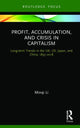 Book cover of: Profit, Accumulation, and Crisis in Capitalism. By: Minqi Li