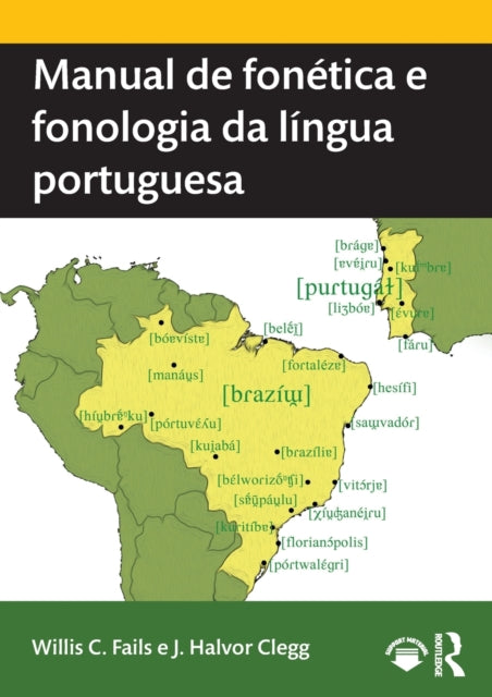 Book cover of: Manual de fonetica e fonologia da lingua portuguesa. By: Willis C. Fails