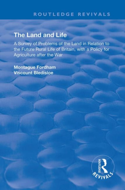 Book cover of: Land and Life. By: Montague Fordham
