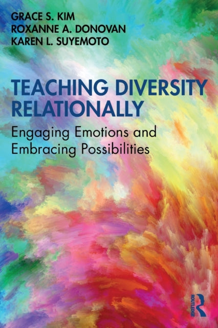 Book cover of: Teaching Diversity Relationally. By: Grace S. Kim