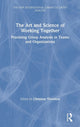 Book cover of: Art and Science of Working Together. By: Christine Thornton