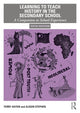 Book cover of: Learning to Teach History in the Secondary School. By: Terry Haydn