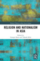 Book cover of: Religion and Nationalism in Asia. By: Giorgio Shani