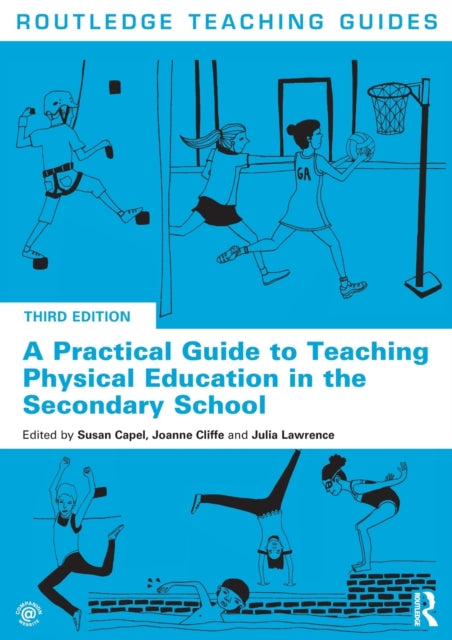 Book cover of: Practical Guide to Teaching Physical Education in the Secondary School. By: Susan Anne Capel