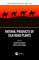 Book cover of: Natural Products of Silk Road Plants. By: Cooper, Raymond