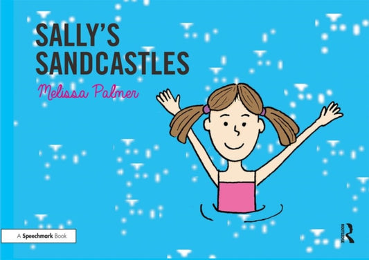 Book cover of: Sally's Sandcastles. By: Melissa Palmer
